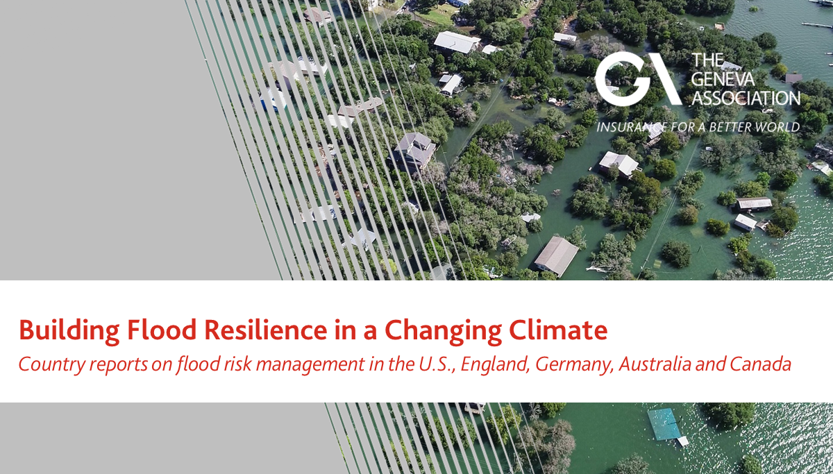 Building Flood Resilience In A Changing Climate | Geneva Association